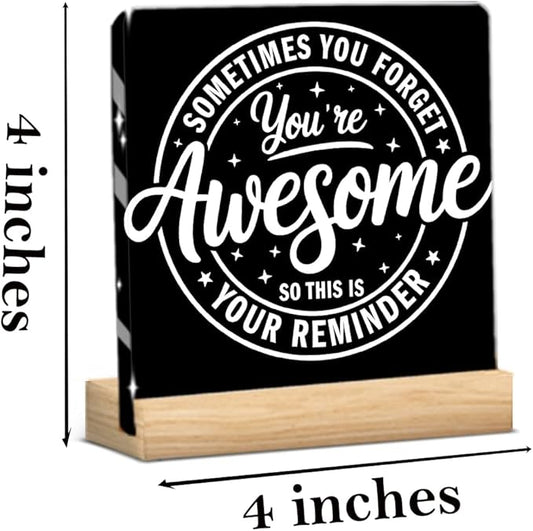 Inspirational Quotes Acrylic Sign, Inspirational Office Decor Sign, Desk Decorative Signs for Tabletop Cubicle Shelf Desk Accessories Decor Thank You Gifts for Home Office Decorative