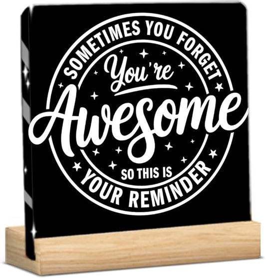 Inspirational Quotes Acrylic Sign, Inspirational Office Decor Sign, Desk Decorative Signs for Tabletop Cubicle Shelf Desk Accessories Decor Thank You Gifts for Home Office Decorative