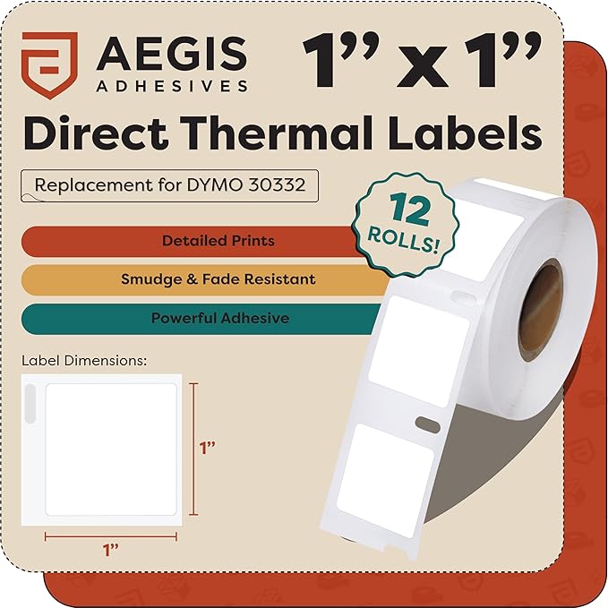Aegis Adhesives - Compatible 1” Direct Thermal Labels Replacement for DYMO 30332 (1" X 1") Square Multipurpose, Use with Labelwriter 450, 450 Turbo, 4XL Printers - 12 Rolls
